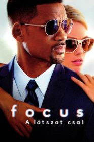 Focus: A látszat csal online teljes film