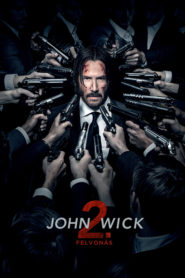 John Wick: 2. felvonás online teljes film