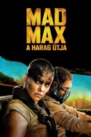 Mad Max: A harag útja online teljes film