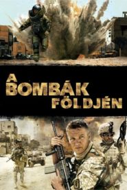 A bombák földjén online teljes film