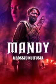 Mandy – A bosszú kultusza online teljes film