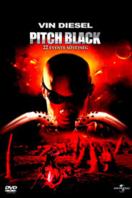 Pitch Black – 22 évente sötétség online teljes film
