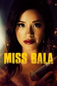 Miss Bala online teljes film