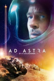 Ad Astra – Út a csillagokba online teljes film