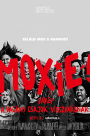 Moxie, avagy a vagány csajok visszavágnak online teljes film