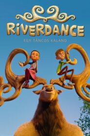 Riverdance: Egy táncos kaland online teljes film