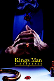 King’s Man: A kezdetek online teljes film